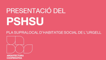 S'encarrega la redacció del Pla Supralocal d'Habitatge de l'Urgell